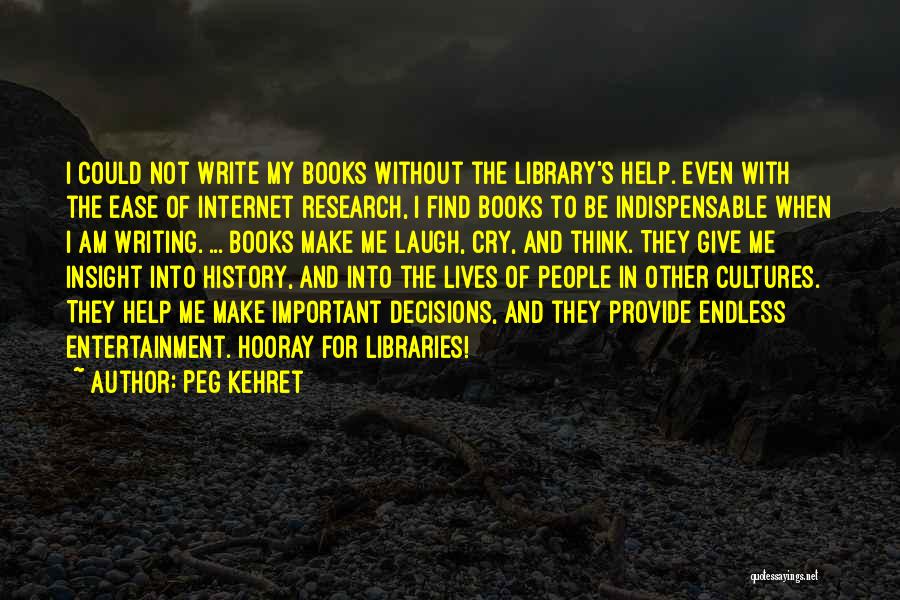 Library Research Quotes By Peg Kehret