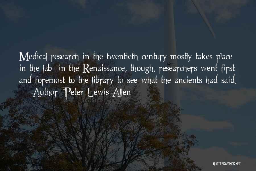 Library Research Quotes By Peter Lewis Allen