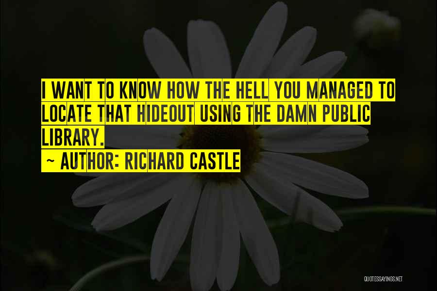 Library Research Quotes By Richard Castle