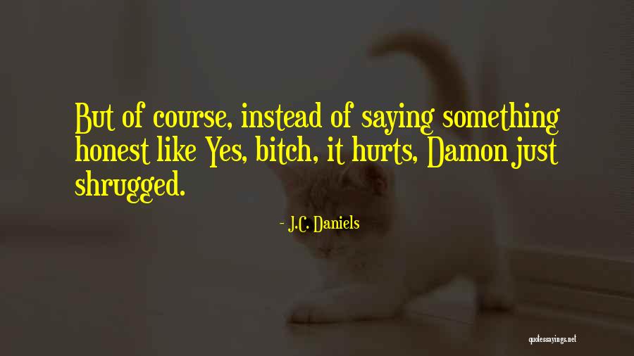 Library Sayings And Quotes By J.C. Daniels Library Sayings And Quotes By J.C. Daniels