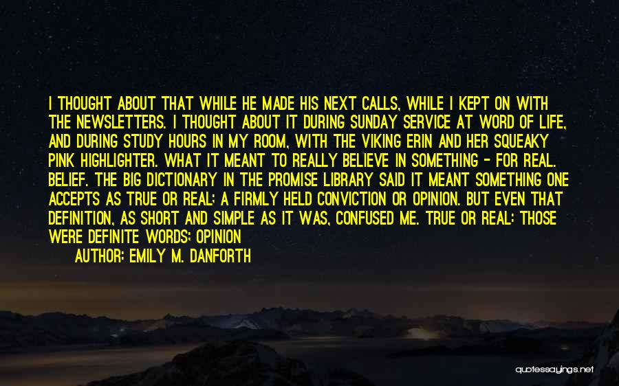 Library Service Quotes By Emily M. Danforth