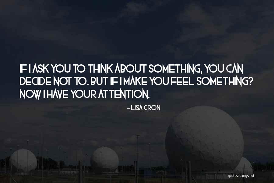 Libresse Pads Quotes By Lisa Cron Libresse Pads Quotes By Lisa Cron