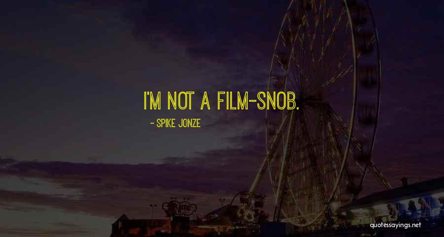 Liburd Melanie Quotes By Spike Jonze Liburd Melanie Quotes By Spike Jonze