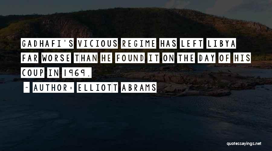 Libya Quotes By Elliott Abrams