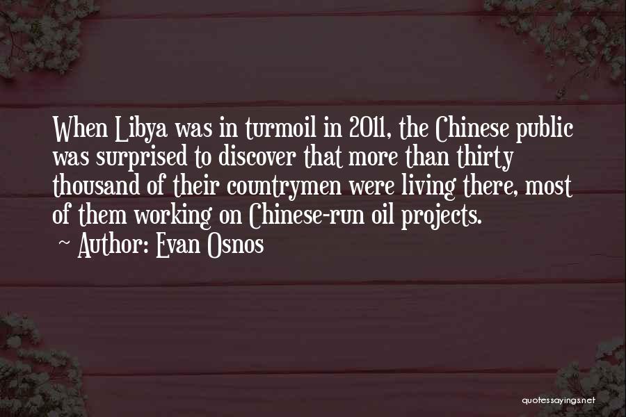 Libya Quotes By Evan Osnos