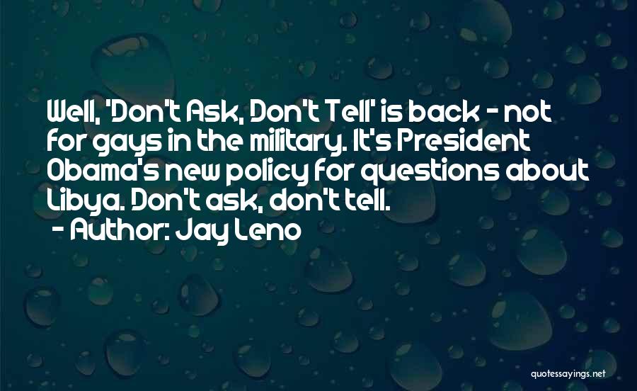 Libya Quotes By Jay Leno