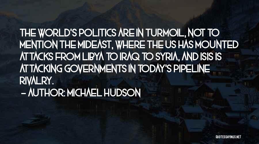Libya Quotes By Michael Hudson