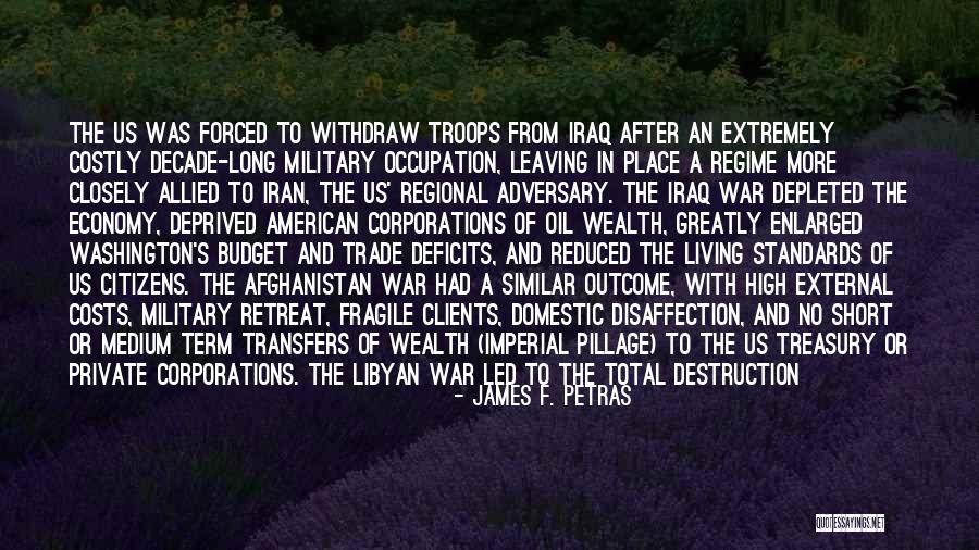 Libyan Civil War Quotes By James F. Petras