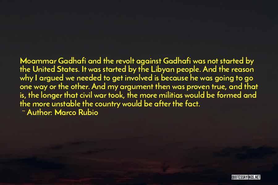 Libyan Civil War Quotes By Marco Rubio