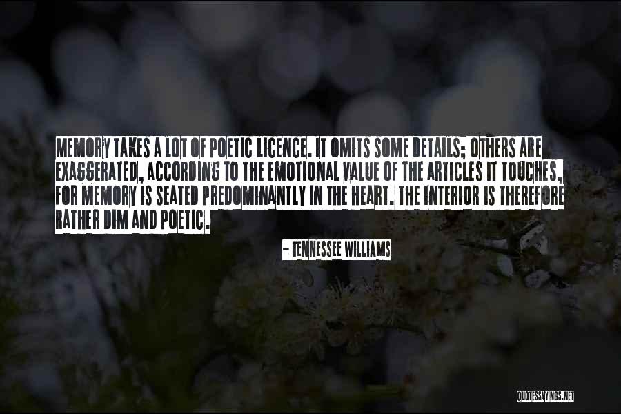 Licence Quotes By Tennessee Williams Licence Quotes By Tennessee Williams