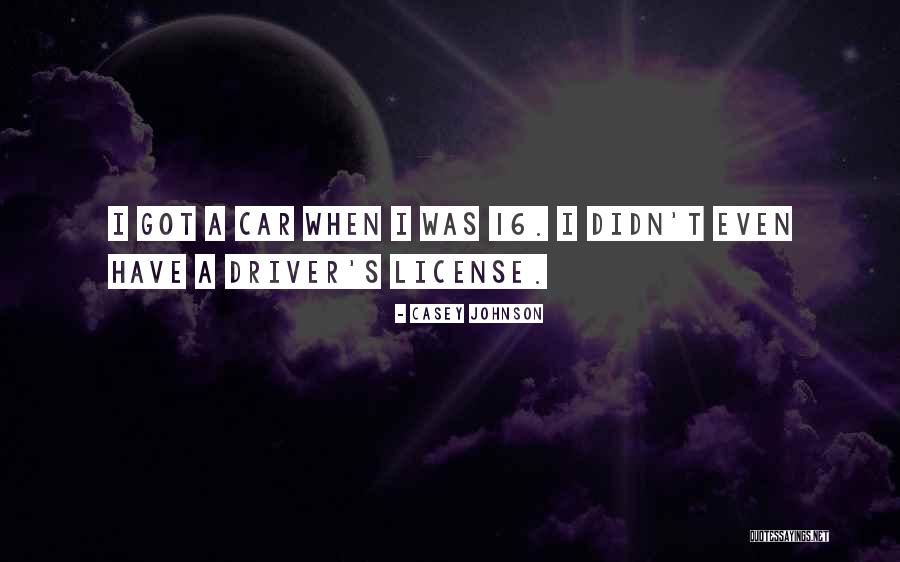 License Quotes By Casey Johnson