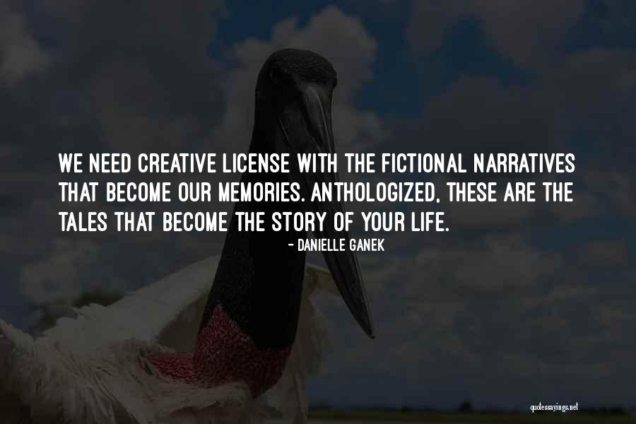 License Quotes By Danielle Ganek