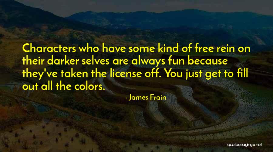 License Quotes By James Frain