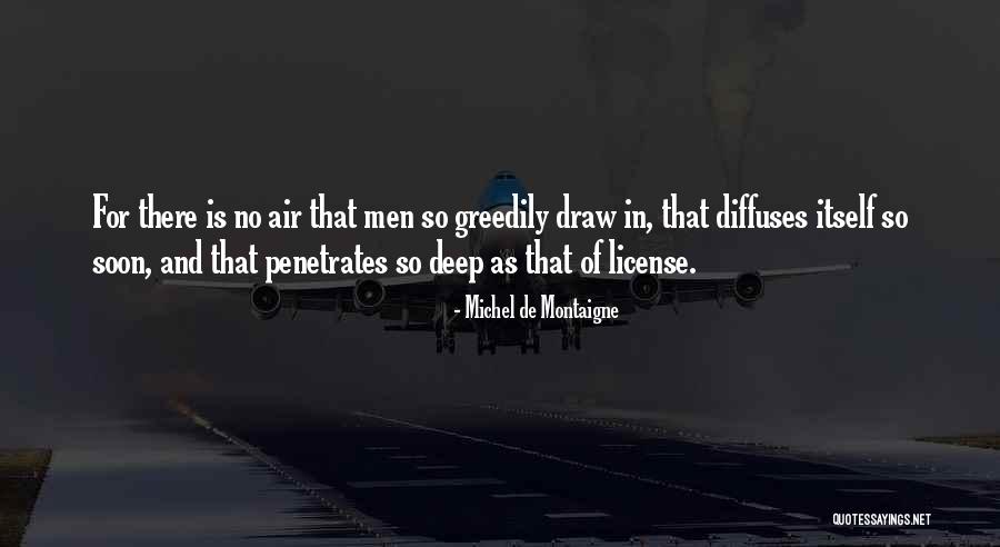 License Quotes By Michel De Montaigne
