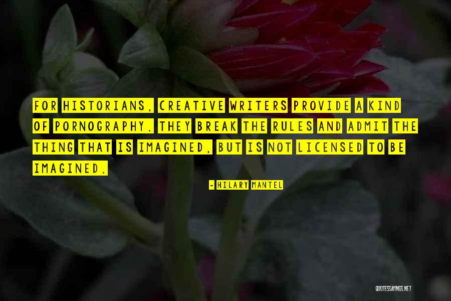 Licensed Quotes By Hilary Mantel Licensed Quotes By Hilary Mantel