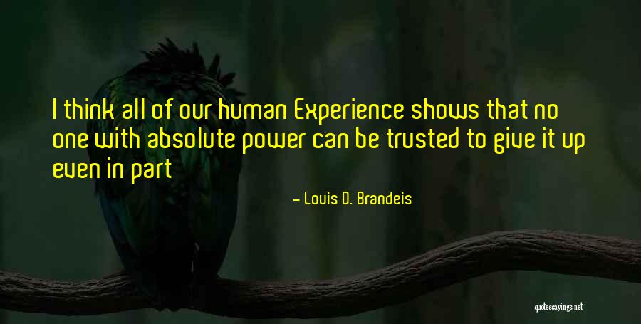Licenza Di Quotes By Louis D. Brandeis Licenza Di Quotes By Louis D. Brandeis