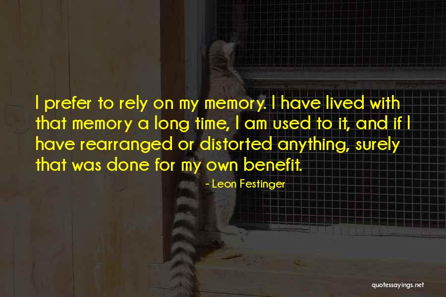 Licerio Limos Quotes By Leon Festinger Licerio Limos Quotes By Leon Festinger