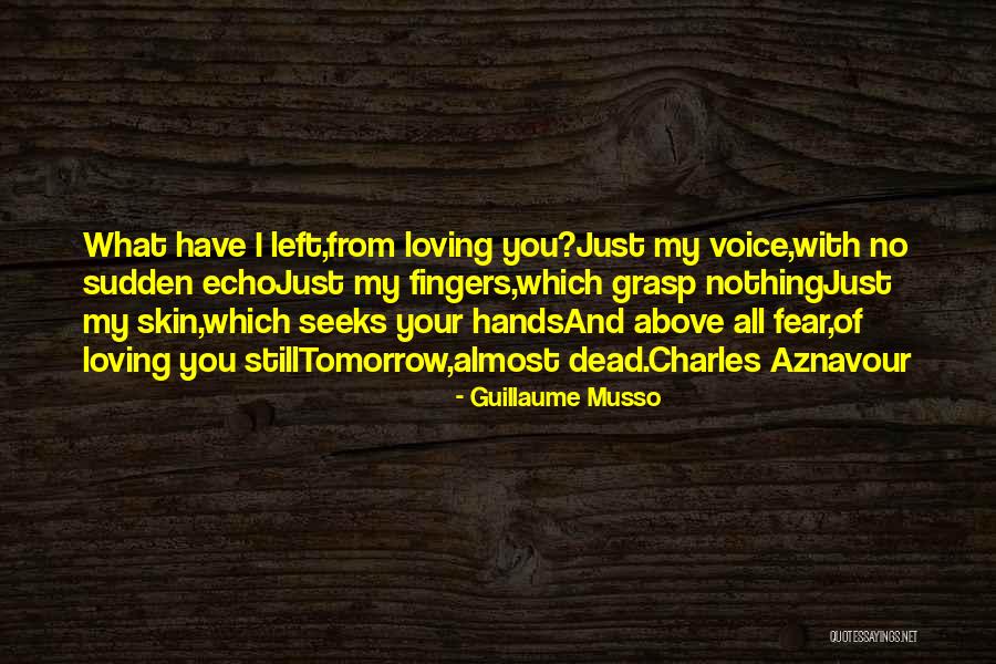 Licheness Quotes By Guillaume Musso Licheness Quotes By Guillaume Musso
