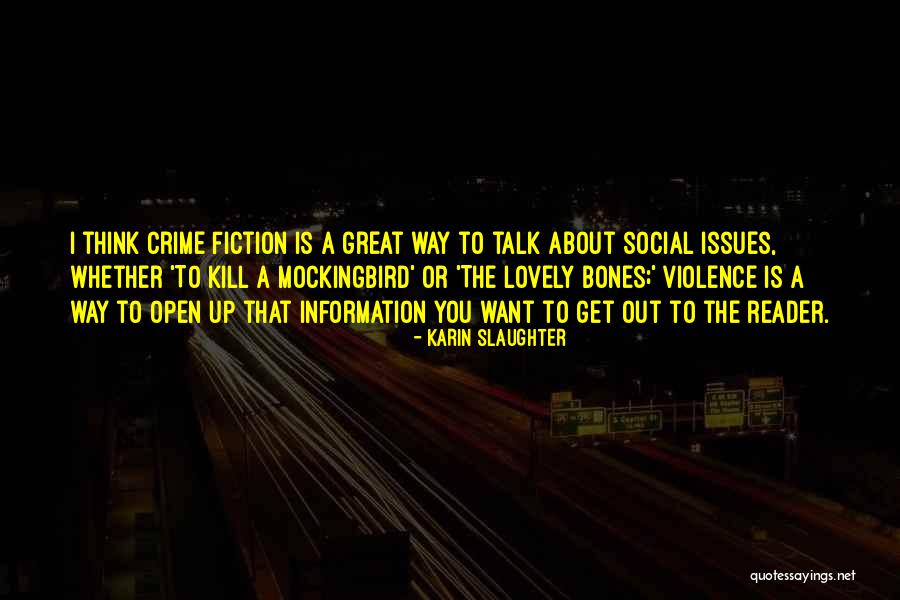 Lichenthrope Quotes By Karin Slaughter Lichenthrope Quotes By Karin Slaughter
