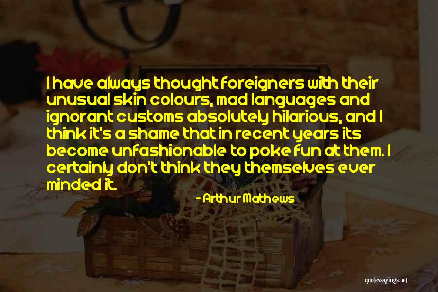 Lichoreri Nice Quotes By Arthur Mathews Lichoreri Nice Quotes By Arthur Mathews