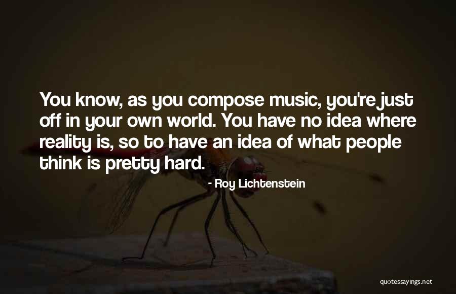 Lichtenstein Roy Quotes By Roy Lichtenstein Lichtenstein Roy Quotes By Roy Lichtenstein