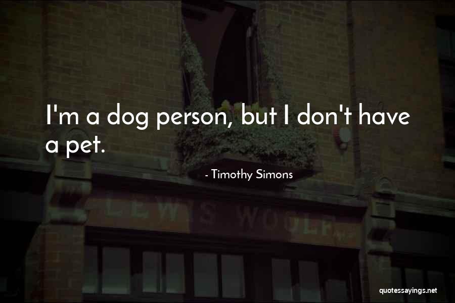 Lichtet Viet Quotes By Timothy Simons Lichtet Viet Quotes By Timothy Simons
