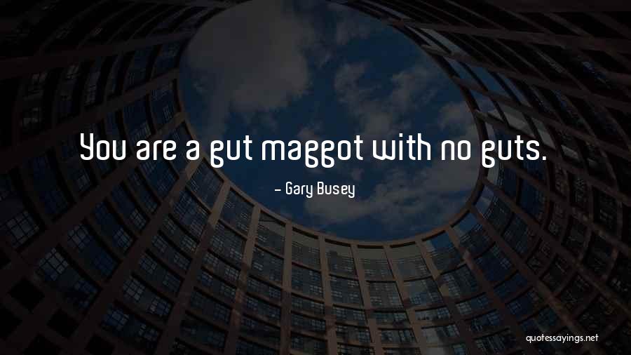 Lichtveld Leo Quotes By Gary Busey Lichtveld Leo Quotes By Gary Busey