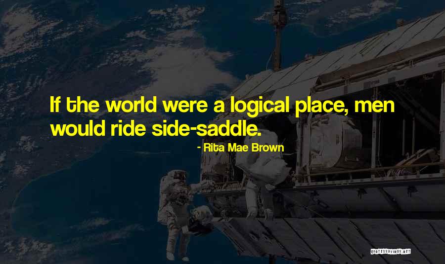 Licia Troisi Quotes By Rita Mae Brown