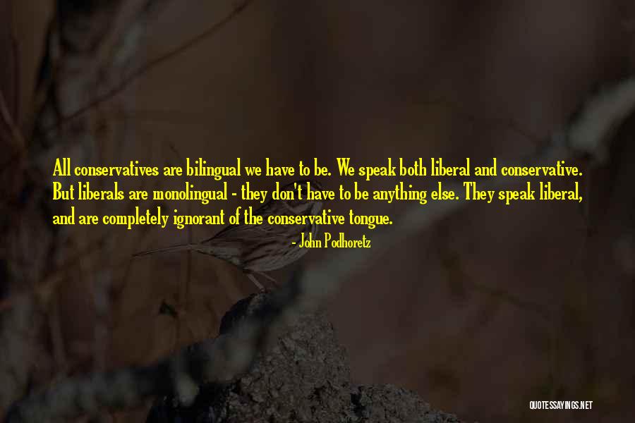 Licik Adalah Quotes By John Podhoretz Licik Adalah Quotes By John Podhoretz