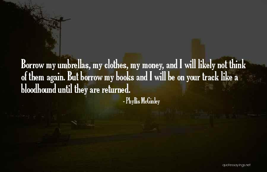 Licinia Rossi Quotes By Phyllis McGinley Licinia Rossi Quotes By Phyllis McGinley