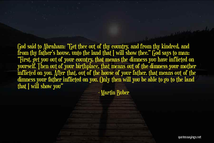 Licitra Alvaduettorez Quotes By Martin Buber Licitra Alvaduettorez Quotes By Martin Buber