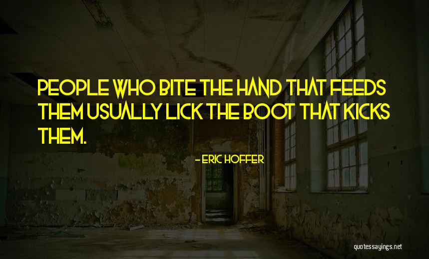 Lick Quotes By Eric Hoffer Lick Quotes By Eric Hoffer