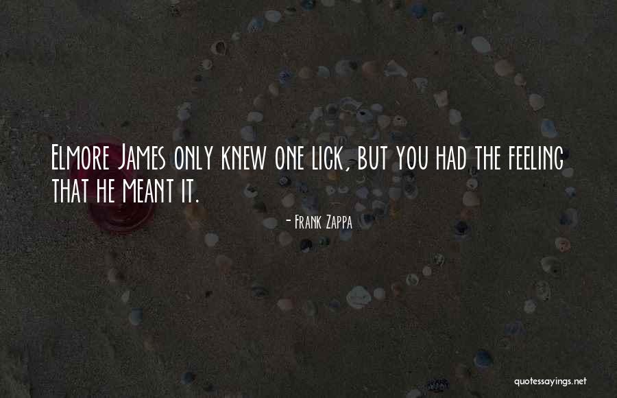 Lick Quotes By Frank Zappa Lick Quotes By Frank Zappa