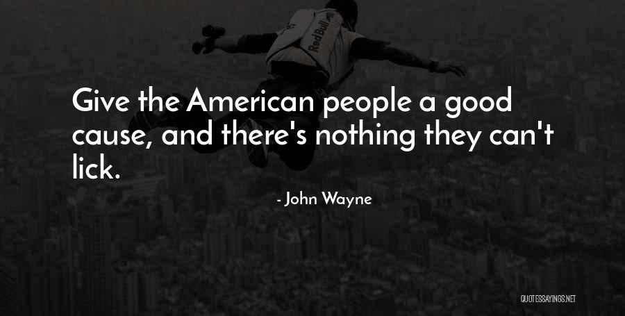 Lick Quotes By John Wayne Lick Quotes By John Wayne