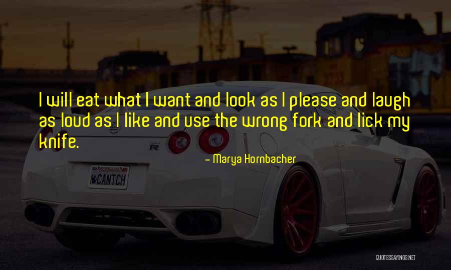 Lick Quotes By Marya Hornbacher Lick Quotes By Marya Hornbacher