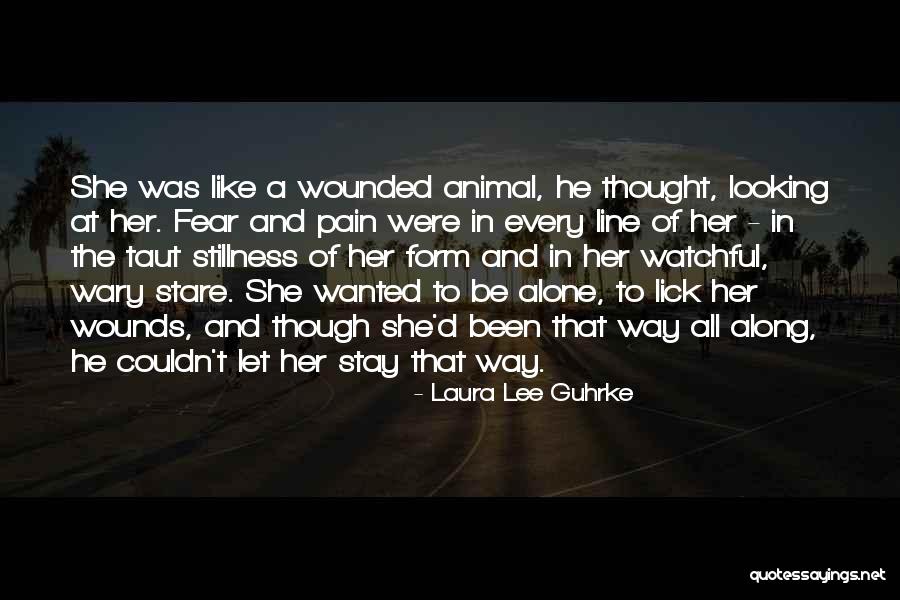 Lick Wounds Quotes By Laura Lee Guhrke Lick Wounds Quotes By Laura Lee Guhrke