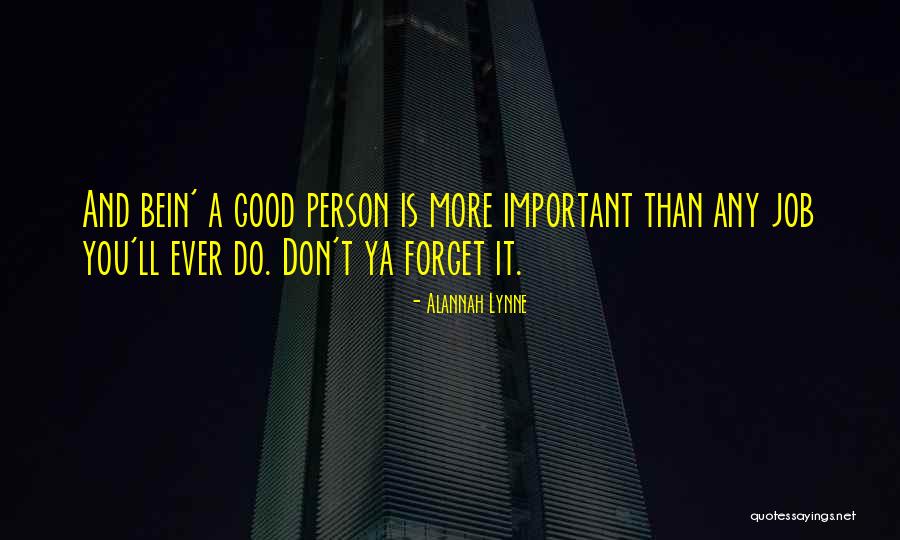 Lickemaid Quotes By Alannah Lynne Lickemaid Quotes By Alannah Lynne