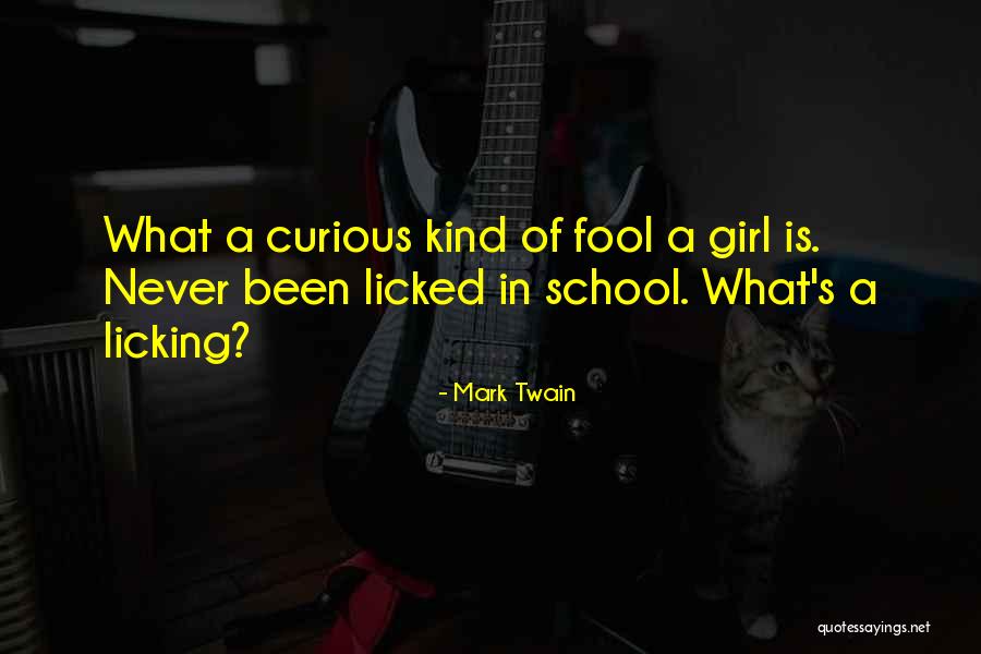 Licking A Girl Out Quotes By Mark Twain