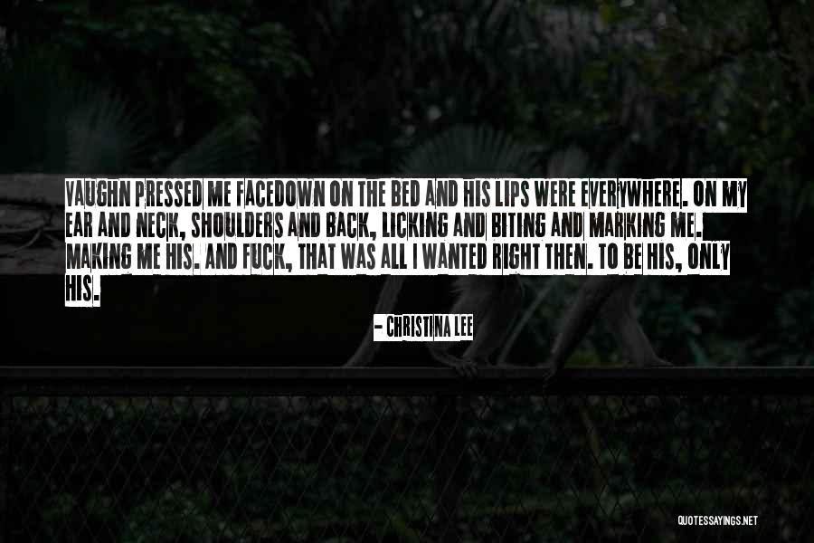 Licking Lips Quotes By Christina Lee Licking Lips Quotes By Christina Lee