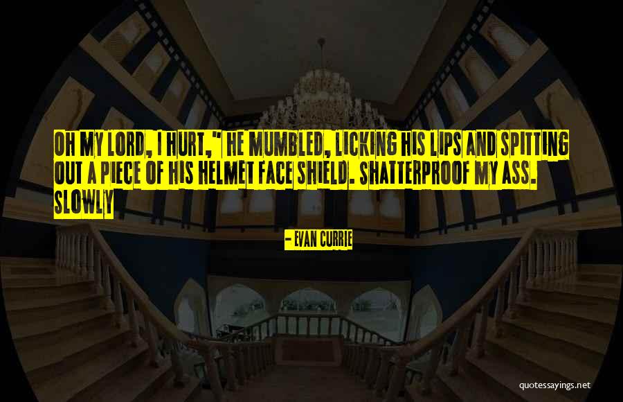Licking Lips Quotes By Evan Currie Licking Lips Quotes By Evan Currie