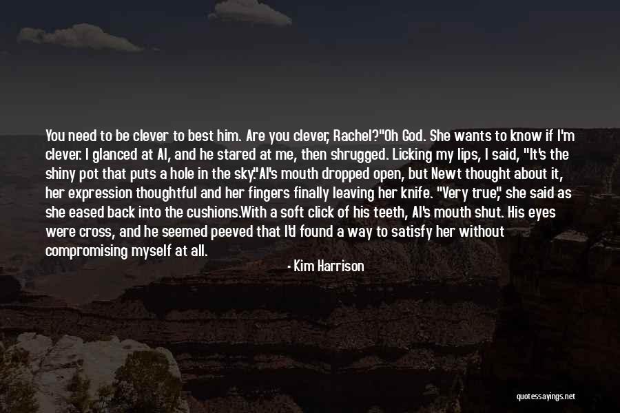Licking Lips Quotes By Kim Harrison Licking Lips Quotes By Kim Harrison