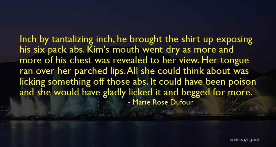 Licking Lips Quotes By Marie Rose Dufour Licking Lips Quotes By Marie Rose Dufour