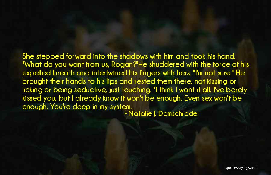Licking Lips Quotes By Natalie J. Damschroder Licking Lips Quotes By Natalie J. Damschroder