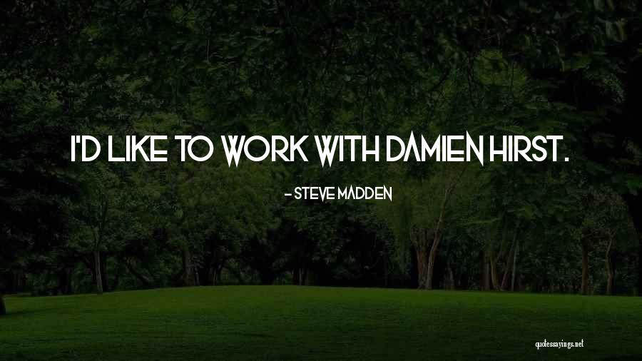 Lickona Moral Development Quotes By Steve Madden Lickona Moral Development Quotes By Steve Madden