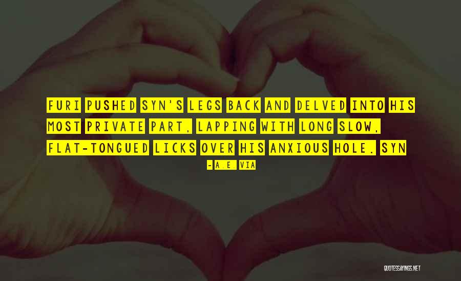Licks Quotes By A.E. Via Licks Quotes By A.E. Via