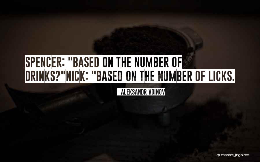 Licks Quotes By Aleksandr Voinov