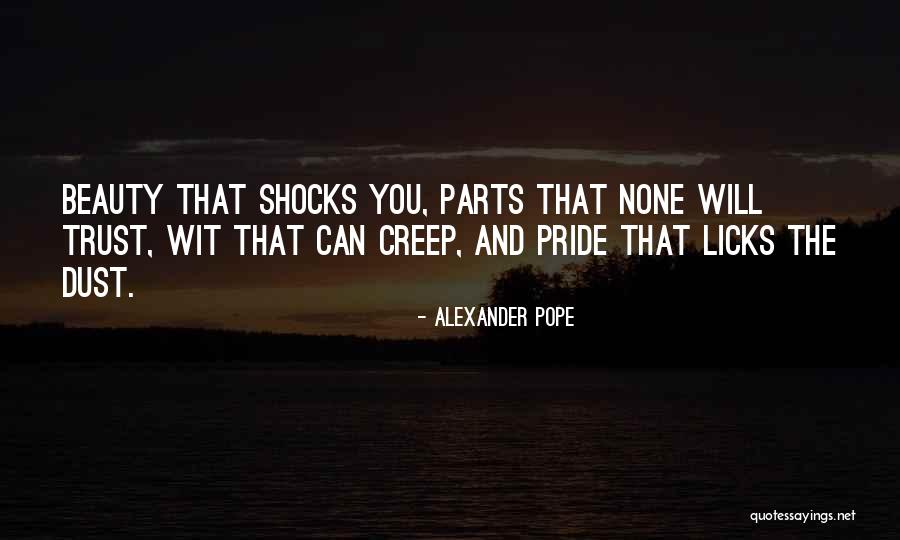 Licks Quotes By Alexander Pope Licks Quotes By Alexander Pope