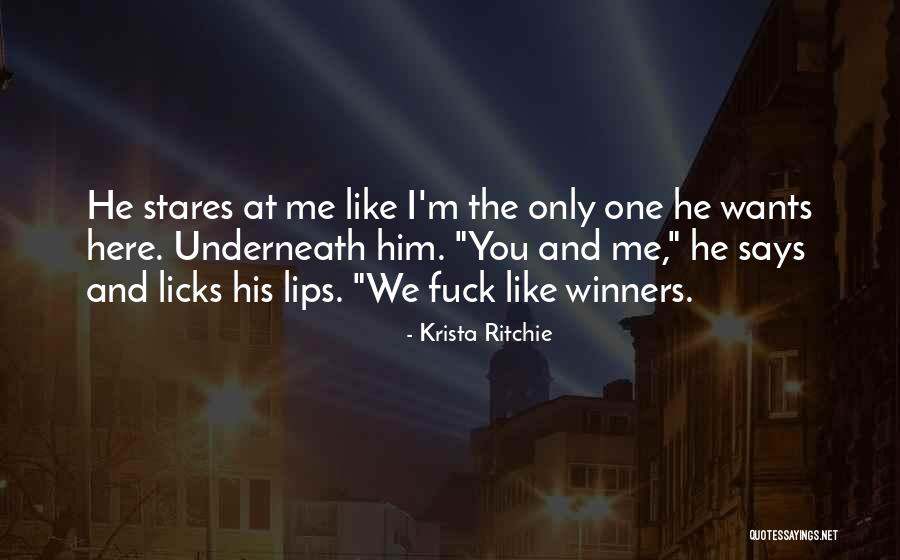 Licks Quotes By Krista Ritchie Licks Quotes By Krista Ritchie