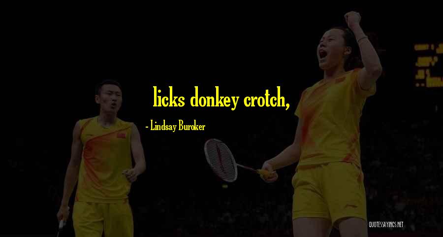 Licks Quotes By Lindsay Buroker