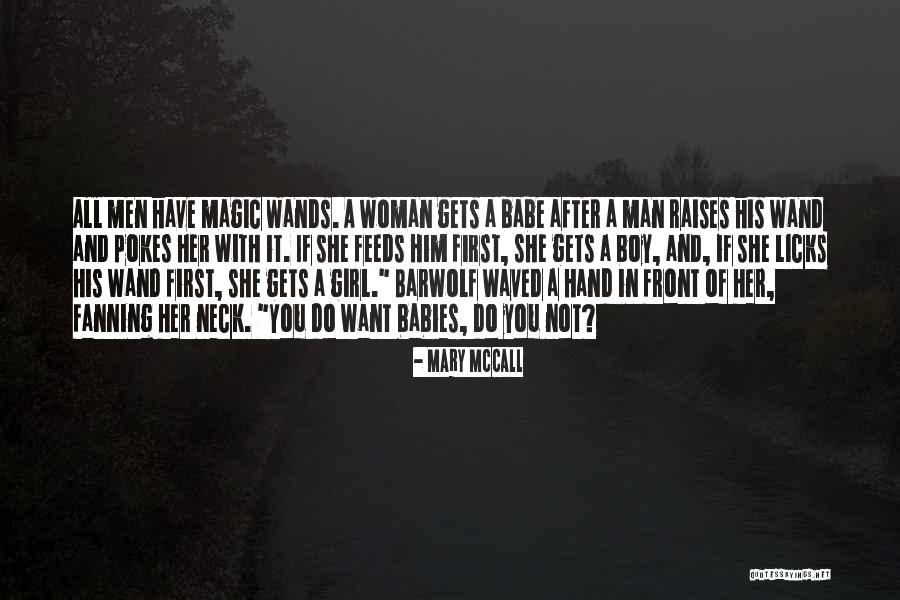 Licks Quotes By Mary McCall Licks Quotes By Mary McCall